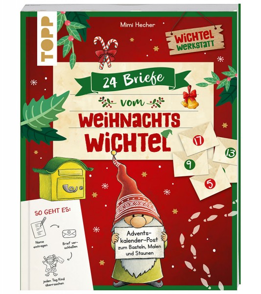 24 Briefe vom Weihnachtswichtel - Adventskalenderbuch